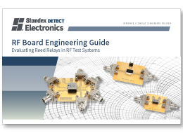 Cover of an RF Board Engineering Guide by Standex Electronics, featuring images of yellow RF boards with connectors and title text about evaluating reed relays in RF test systems and SoC Testers. by Standex Detect