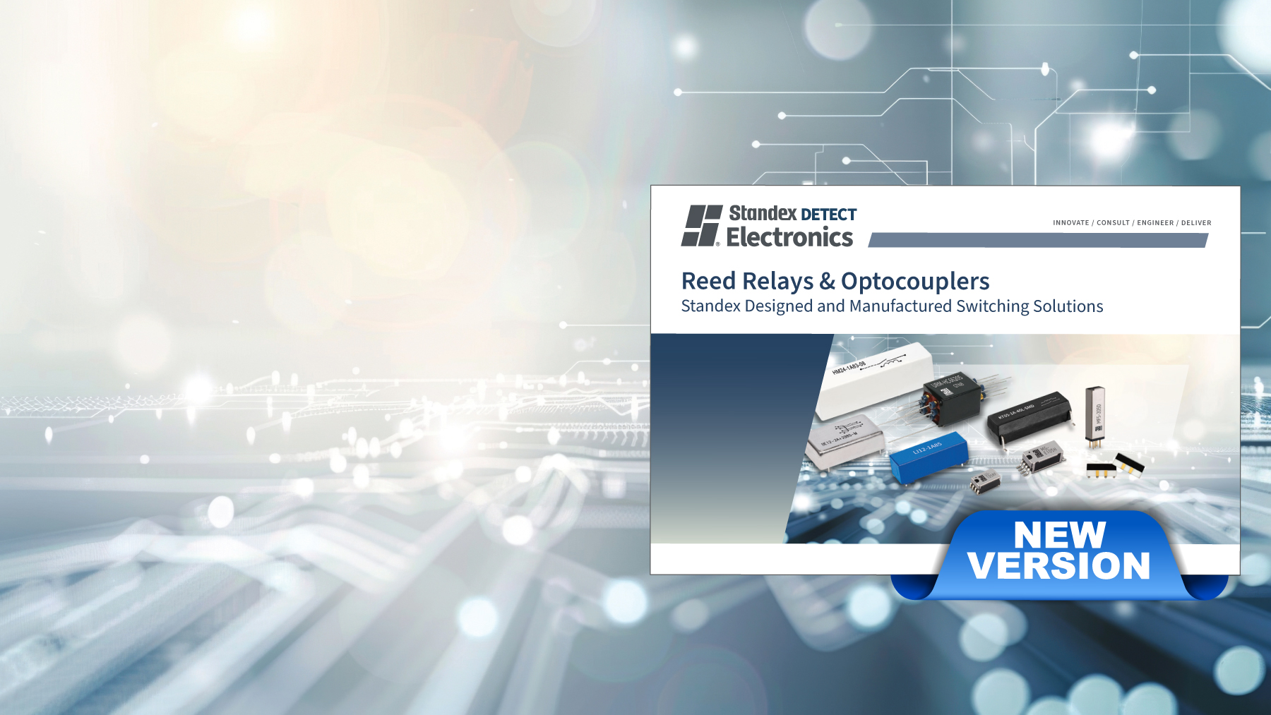 A promotional banner for Standex Electronics reed relays, Standex Detect sensors, and optocouplers, featuring electronic components and a NEW VERSION label over a technological circuit background. by Standex Detect